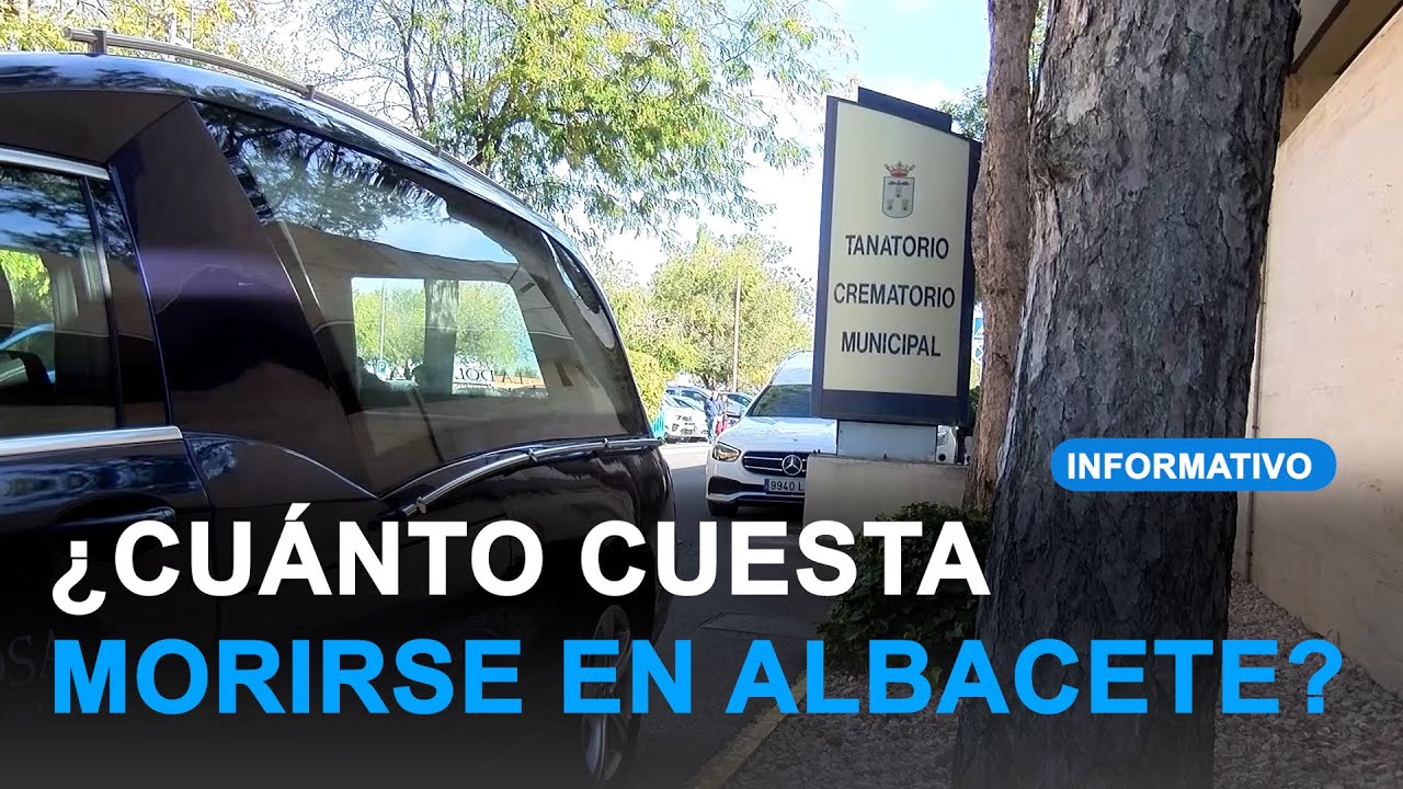 ¿Cuánto Cuesta Morirse En Albacete? | Vision 6 Televisión