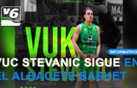 Vuk Stevanic se queda en el Albacete Basket