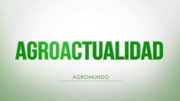 AGROACTUALIDAD | Noticias de interés para el sector agrario y ganadero