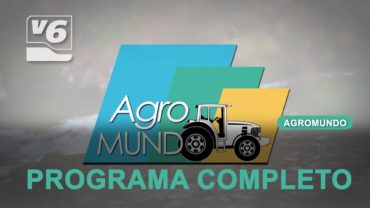 AGROMUNDO | Programa completo #9 29/07/24