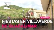 AL FRESCO | Nos vamos de fiestas a Villaverde de Guadalimar en San Mateo