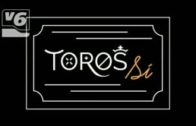 TOROS SI 9 de septiembre de 2023