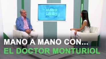 MANO A MANO con… el doctor Monturiol para hablar de obesidad y adelgazamiento