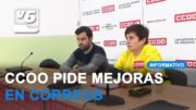 Comisiones Obreras pone su mirada en Correos y reitera la mala situación que atraviesa el servicio