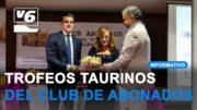 El club de abonados entrega sus premios taurinos