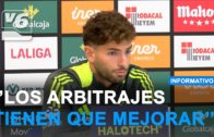 Javi Rueda pide »que mejoren los arbitrajes por el bien del fútbol»