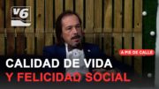 APDC | Hablamos con Víctor Raúl López sobre la calidad de vida y felicidad social