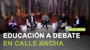 Calle Ancha debate sobre la situación de la Educación