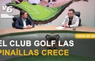 VDJ | Cristian Herrero, gerente del Club Golf Las Pinaíllas, nos habla del crecimiento del club.