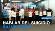 ‘Hablar de suicidio, salva vidas’, una campaña para visibilizar y evitar un grave problema