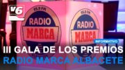 Tercera edición de los Premios Radio Marca Albacete