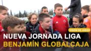 VDJ | Reportaje de la Liga Benjamín Globalcaja en una jornada celebrada en Albacete capital