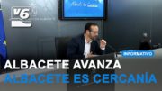 ‘Albacete avanza, Albacete es cercanía’