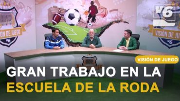 VDJ | Escuela de Fútbol La Roda, un referente en la provincia de Albacete